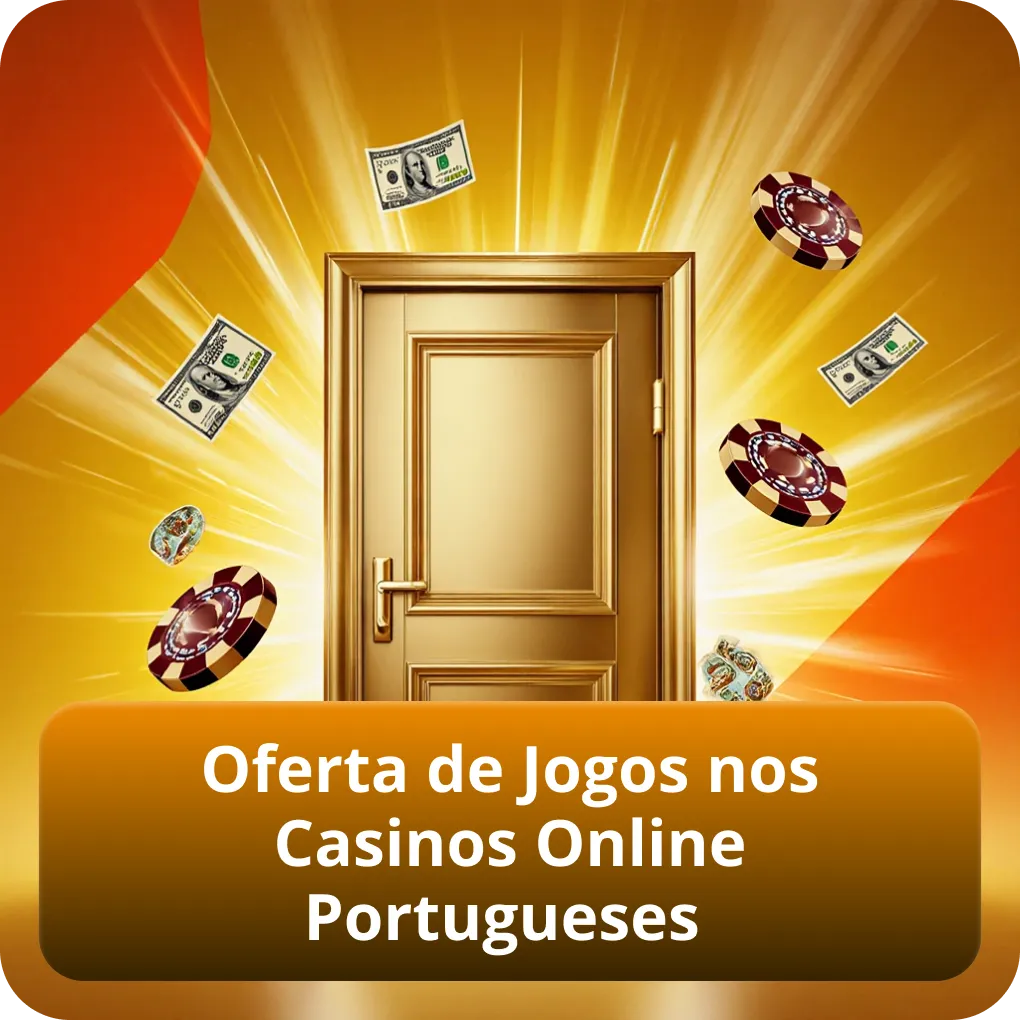 Oferta de Jogos nos Casinos Online Portugueses