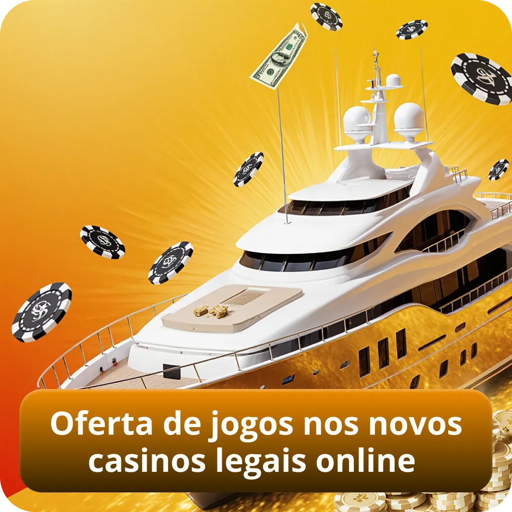 Oferta de jogos nos novos casinos legais online